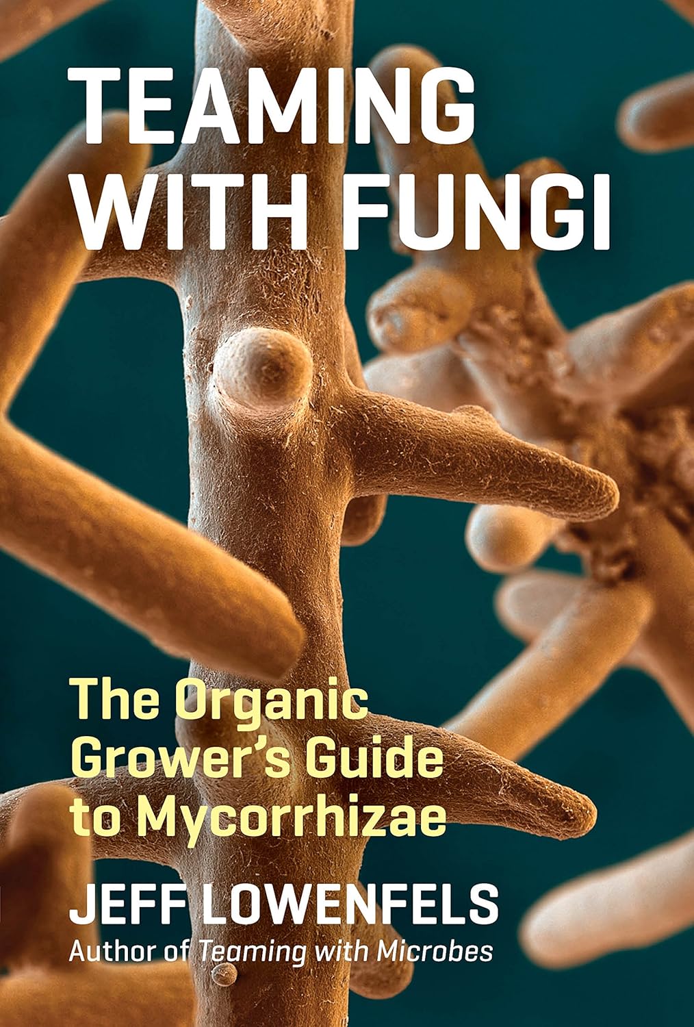 Teaming with Fungi Book